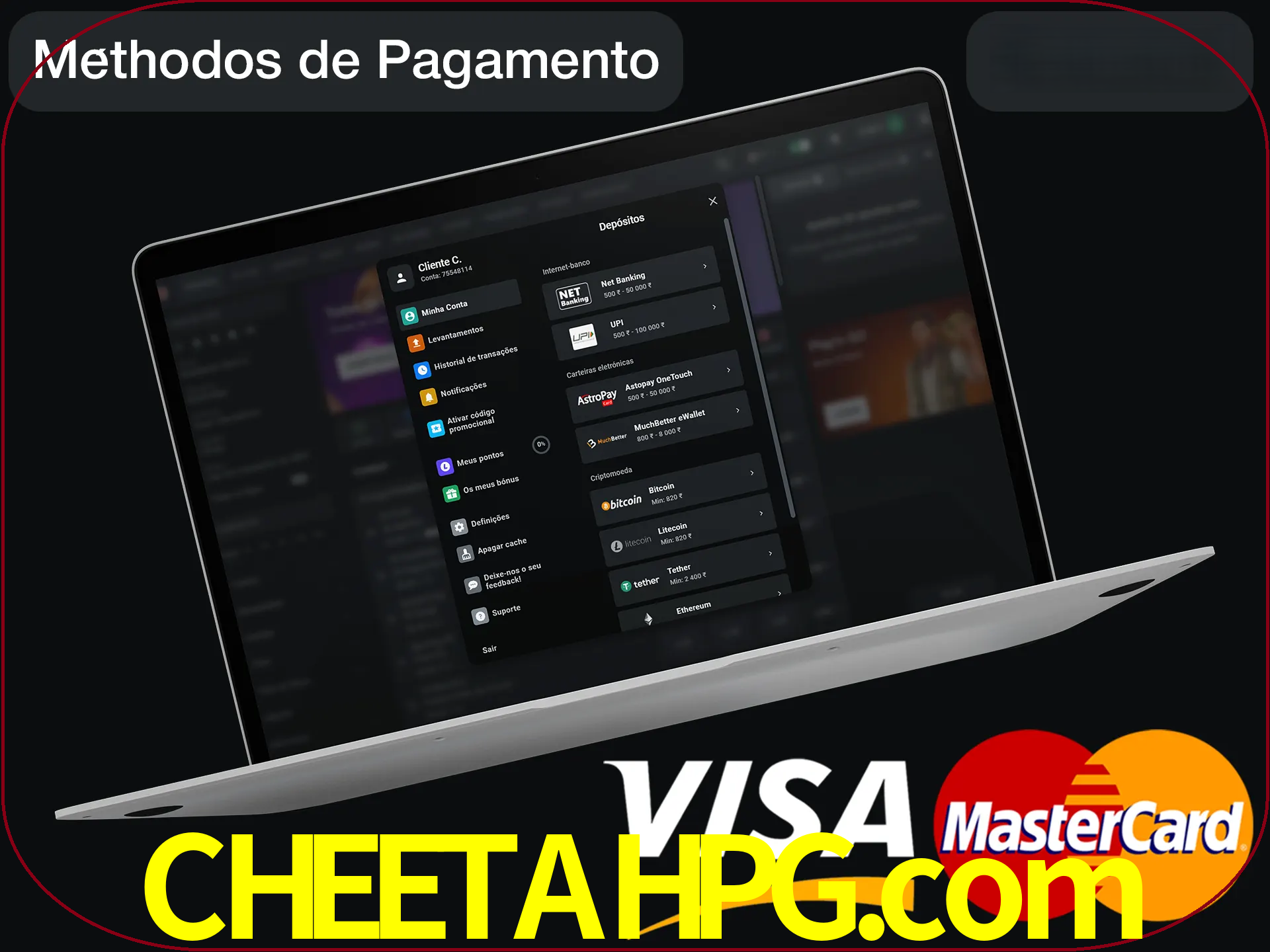 Use seu método de depósito preferido.